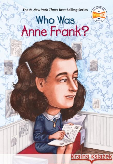 Who Was Anne Frank? Ann Abramson Nancy Harrison 9780448444826 Grosset & Dunlap