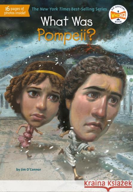 What Was Pompeii? Jim O'Connor Fred Harper John Hinderliter 9780448479071 Grosset & Dunlap
