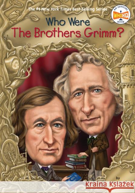 Who Were the Brothers Grimm? Avery Reed John O'Brien 9780448483146 Grosset & Dunlap