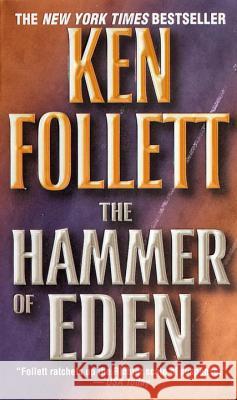 The Hammer of Eden Follett, Ken 9780449227541 Fawcett Books