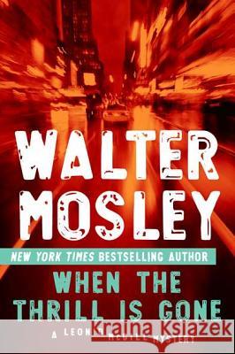 When the Thrill Is Gone Walter Mosley 9780451235657 New American Library