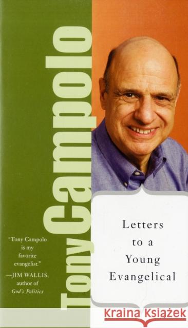 Letters to a Young Evangelical Tony Campolo 9780465003549 Basic Books