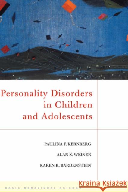 Personality Disorders in Children and Adolescents Kernberg, Paulina F. 9780465095629 Basic Books