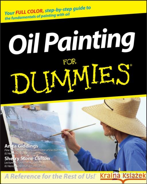 Oil Painting For Dummies Sherry Stone Clifton 9780470182307 For Dummies