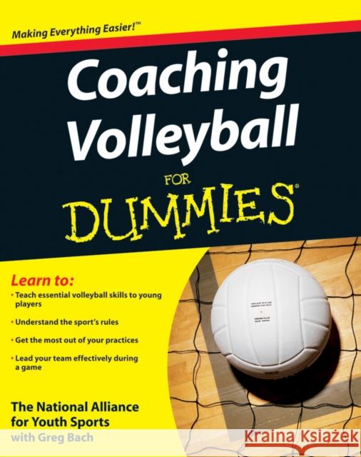 Coaching Volleyball for Dummies The National Alliance for Youth Sports 9780470464694 0