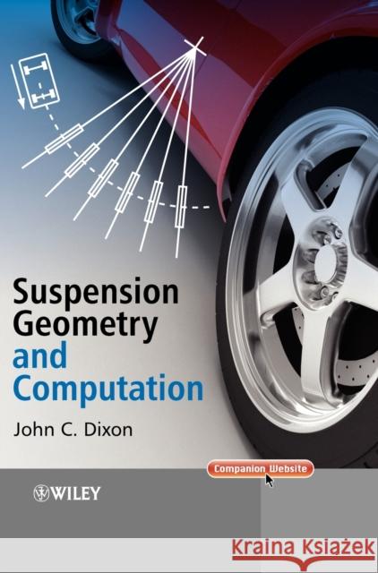 Suspension Geometry and Computation John Dixon 9780470510216 John Wiley & Sons