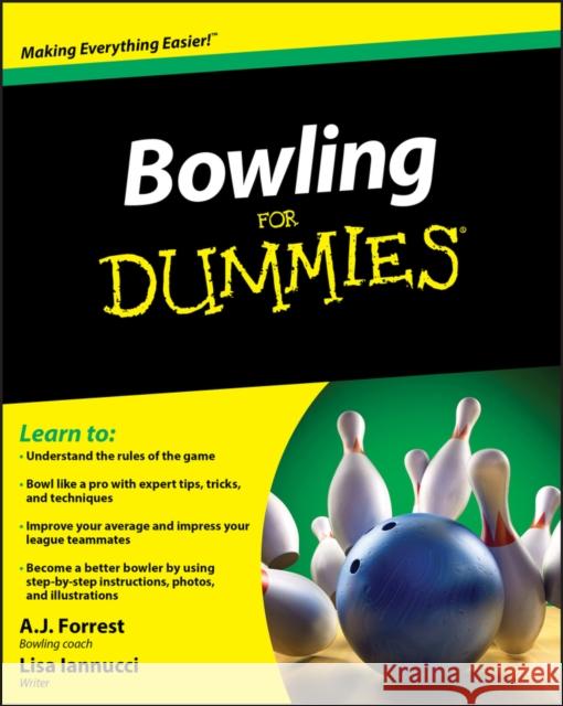 Bowling for Dummies Forrest, A. J. 9780470601594 0