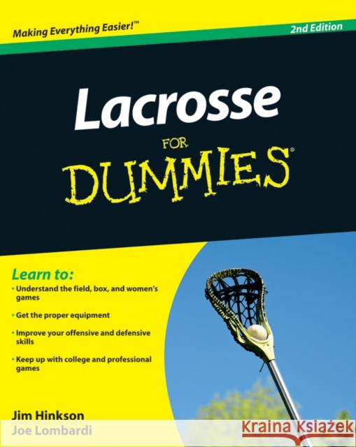 Lacrosse for Dummies Hinkson, Jim 9780470738559 0