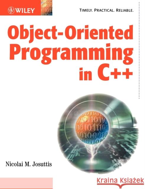 Object-Oriented Programming in C++ Nicolai M. Josuttis 9780470843994 John Wiley & Sons