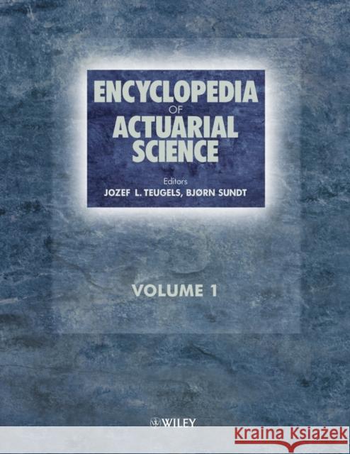 Encyclopedia of Actuarial Science Sundt, Bjørn 9780470846766 John Wiley & Sons