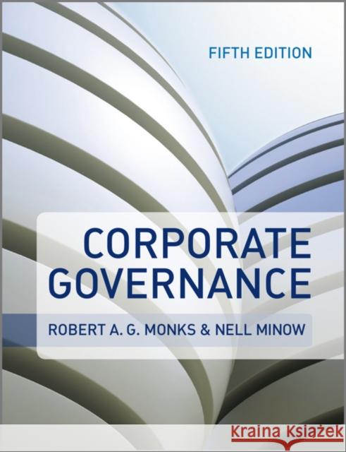 Corporate Governance Robert A G Monks 9780470972595 Wiley