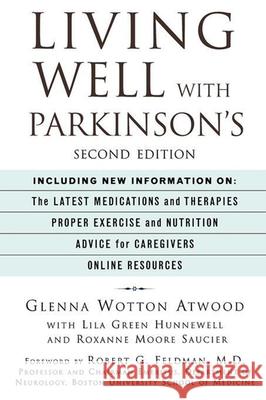 Living Well with Parkinson's Glenna Wotton Atwood Lila Green Hunnewell Roxanne Moore Saucier 9780471282235 John Wiley & Sons