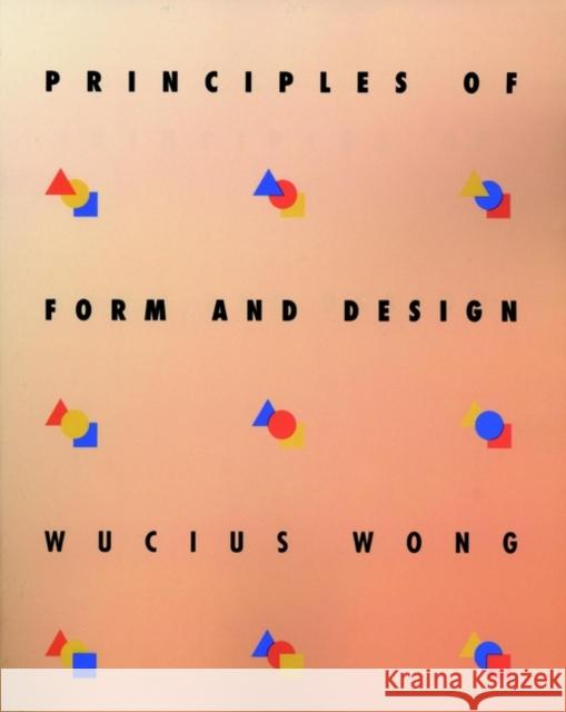 Principles of Form and Design Wucius Wong 9780471285526 John Wiley & Sons