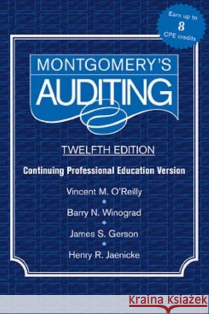 Montgomery Auditing Continuing Professional Education Vincent M. C'Reilly Patrick J. McDonnell Henry R. Jaenicke 9780471346050 John Wiley & Sons