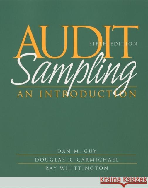 Audit Sampling: An Introduction Guy, Dan M. 9780471375906 John Wiley & Sons