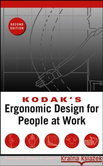Kodak's Ergonomic Design for People at Work Eastman Kodak Eastman Kodak 9780471418634 John Wiley & Sons