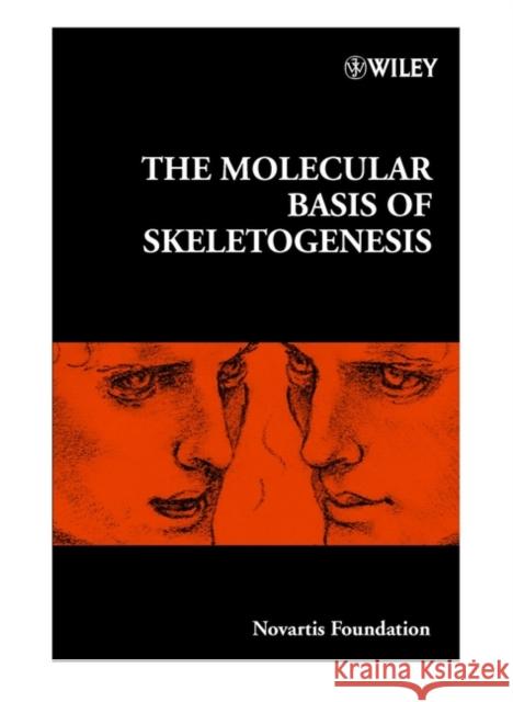 The Molecular Basis of Skeletogenesis Novartis Foundation Symposium            Gail Cardew Brian Keith Hall 9780471494331 John Wiley & Sons