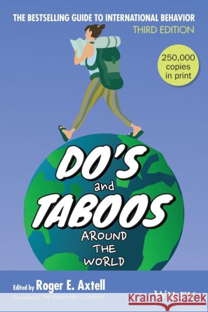 Do's and Taboos Around the World Axtell, Roger E. 9780471595281 John Wiley & Sons