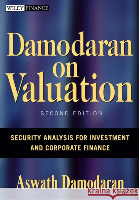 Damodaran on Valuation: Security Analysis for Investment and Corporate Finance Damodaran, Aswath 9780471751212 John Wiley & Sons Inc