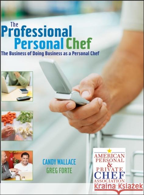 Professional Personal Chef Wallace, Candy 9780471752196 John Wiley & Sons