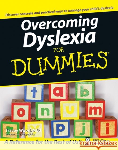 Overcoming Dyslexia for Dummies Wood, Tracey 9780471752851 For Dummies