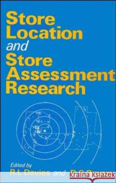 Store Location and Assessment Research R. L. Davies David S. Rogers D. S. Rogers 9780471903819 John Wiley & Sons