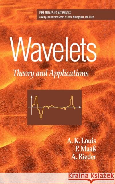 Wavelets: Theory and Applications Louis, A. K. 9780471967927 John Wiley & Sons