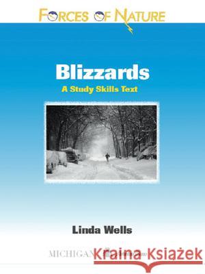Blizzards : A Study Skills Text Linda Diane Wells 9780472032556 University of Michigan Press