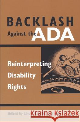 Backlash Against the ADA: Reinterpreting Disability Rights Linda Hamilton Krieger 9780472068258 University of Michigan Press