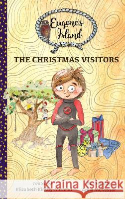 The Christmas Visitors Elizabeth Kirkby-McLeod Anna McKessar 9780473582548 Elizabeth Kirkby-McLeod