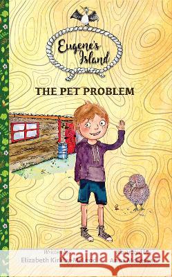 The Pet Problem Elizabeth Kirkby-McLeod Anna McKessar 9780473609054 Elizabeth Kirkby-McLeod