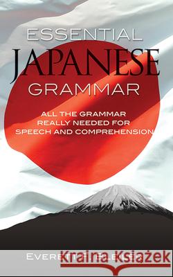 Essential Japanese Grammar Everett F. Bleiler 9780486210278 Dover Publications