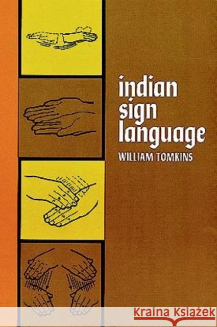 Indian Sign Language William Tomkins A. J. Stover 9780486220291 Dover Publications