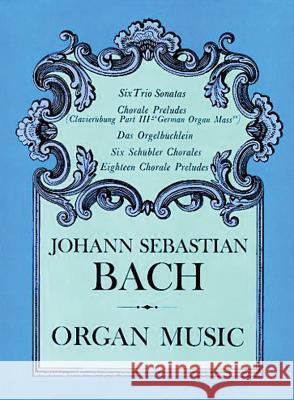 Organ Music J. S. Bach 9780486223599 Dover Publications Inc.