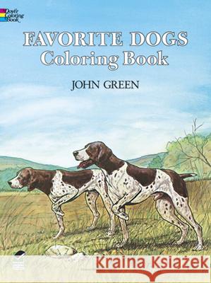 Favorite Dogs Coloring Book John Green 9780486245522 0