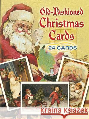 Old-Fashioned Christmas Cards: 24 Cards Oldham, Gabriella 9780486260570 Dover Publications