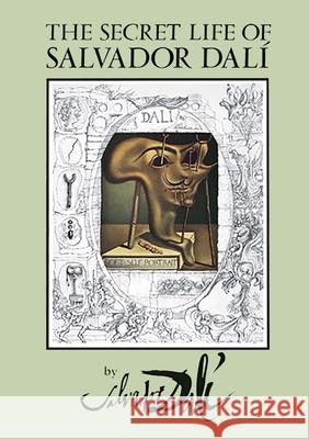 The Secret Life of Salvador DalÃ­ Salvador Dali 9780486274546 Dover Publications Inc.