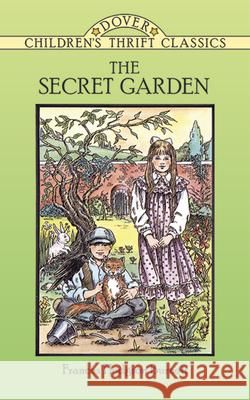 The Secret Garden Frances Hodgson Burnett Thea Kliros 9780486280240 Dover Publications