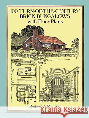 100 Turn-Of-The-Century Brick Bungalows with Floor Plans Manson 9780486281193 Dover Publications