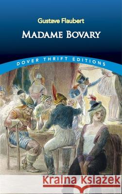 Madame Bovary Gustave Flaubert 9780486292571 Dover Publications