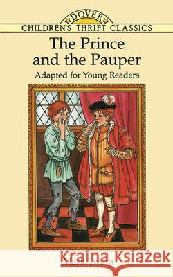 The Prince and the Pauper Mark Twain Thea Kliros 9780486293837 Dover Publications Inc.