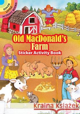 Old Macdonald's Farm Sticker Activity Cathy Beylon 9780486294094 Dover Publications