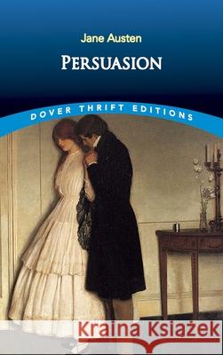 Persuasion Jane Austen 9780486295558 Dover Publications