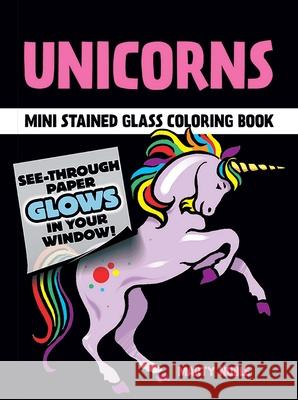 Unicorns Stained Glass Colouring Book Marty Noble 9780486409702 Dover Publications