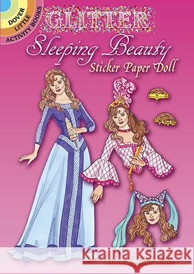 Glitter Sleeping Beauty Sticker Paper Doll Eileen Miller 9780486499703 0