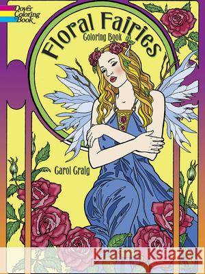 Floral Fairies Coloring Book Carol Craig 9780486783277 Dover Publications