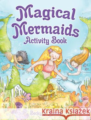 Magical Mermaids Activity Book Becky J. Radtke 9780486836539 Dover Publications