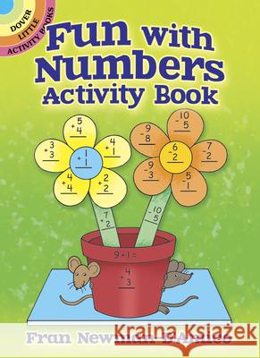 Fun with Numbers Activity Book Fran Newman-D'Amico 9780486844671 Dover Publications