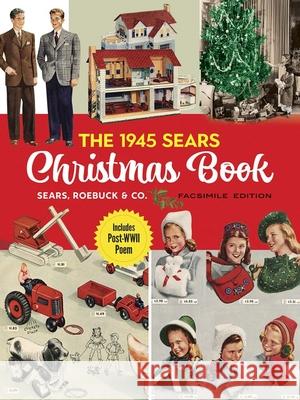 The 1945 Sears Christmas Book Sears Roebuck and Co 9780486849133 Dover Publications