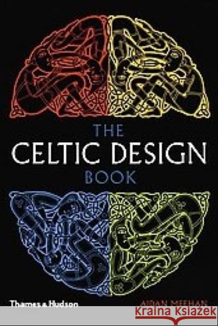 The Celtic Design Book Aidan Meehan 9780500286746 Thames & Hudson Ltd